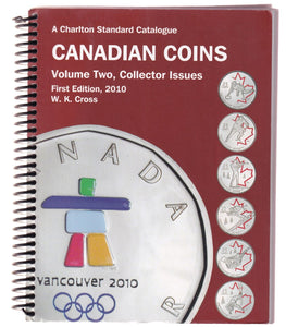 2010 Charlton Standard Catalogue for Canadian Coins - Vol. Two, Collector Issues (First Edition)