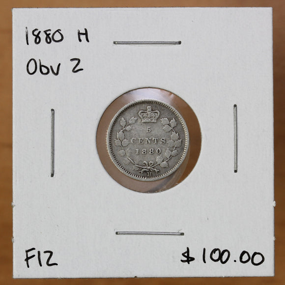 1880 H - Canada - 5c - Obv 2 - F12 - retail $100