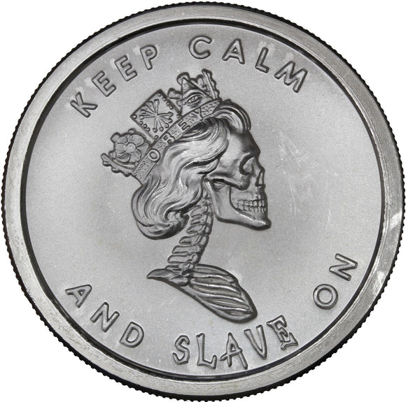 1 oz - Keep Calm and Slave On - Fine Silver