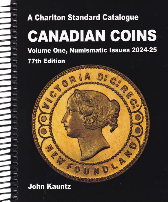 2024 A Charlton Standard Catalogue for Canadian Coins - Vol. One (77th Edition)