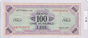 1943 - Italy - Allied Military Currency - 100 Lire - A 82742467 A