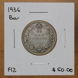 1936 - Canada - 25c - Bar - F12 - retail $50