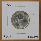 1939 - Canada - 25c - AU55 - retail $50