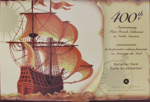 2004 - Canada - 400th Anniversary - First French Settlement in North America - Collector Card