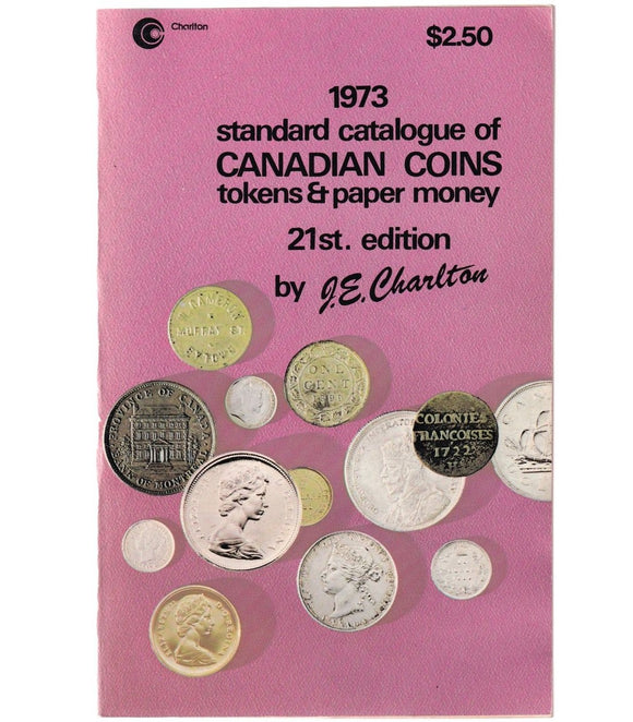 1973 Charlton Standard Catalogue for Canadian Coins - 21th Edition