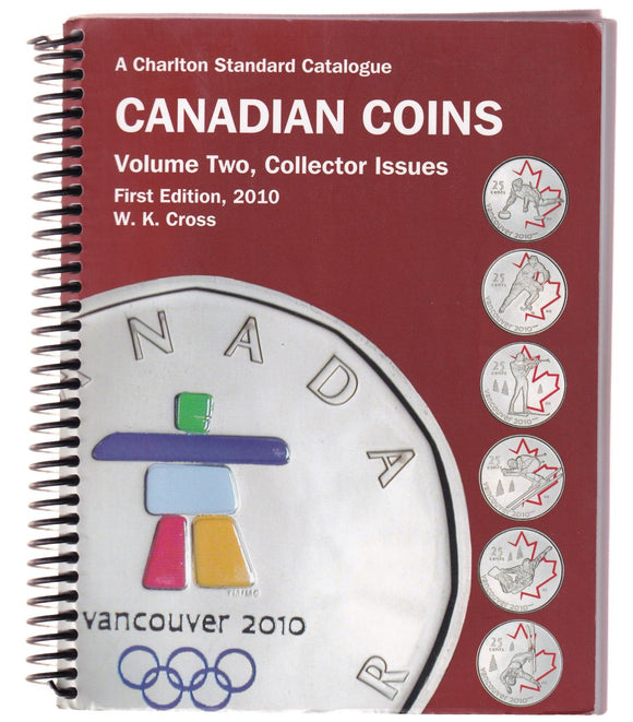 2010 Charlton Standard Catalogue for Canadian Coins - Vol. Two, Collector Issues (First Edition)